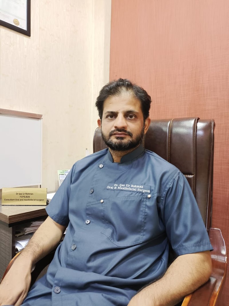Asst. Prof. Dr. Ijaz Ur Rehman , Maxillofacial Surgeon , Implantologist, Best Dental Surgeon/Dentist in Lahore