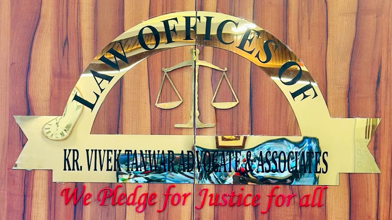 Law offices of Kr. Vivek Tanwar Advocate & Associates